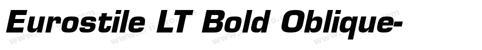 Eurostile LT Bold Oblique字体转换